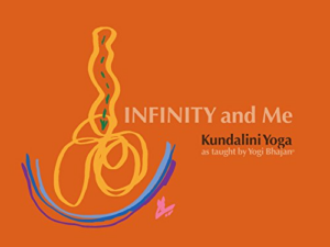 Infinity and Me Kundalini Yoga Manual