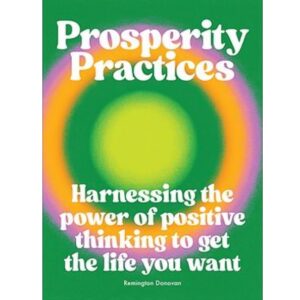 Prosperity Practices, Remington Donovan