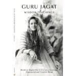 guru jagat wisdom teachings, book